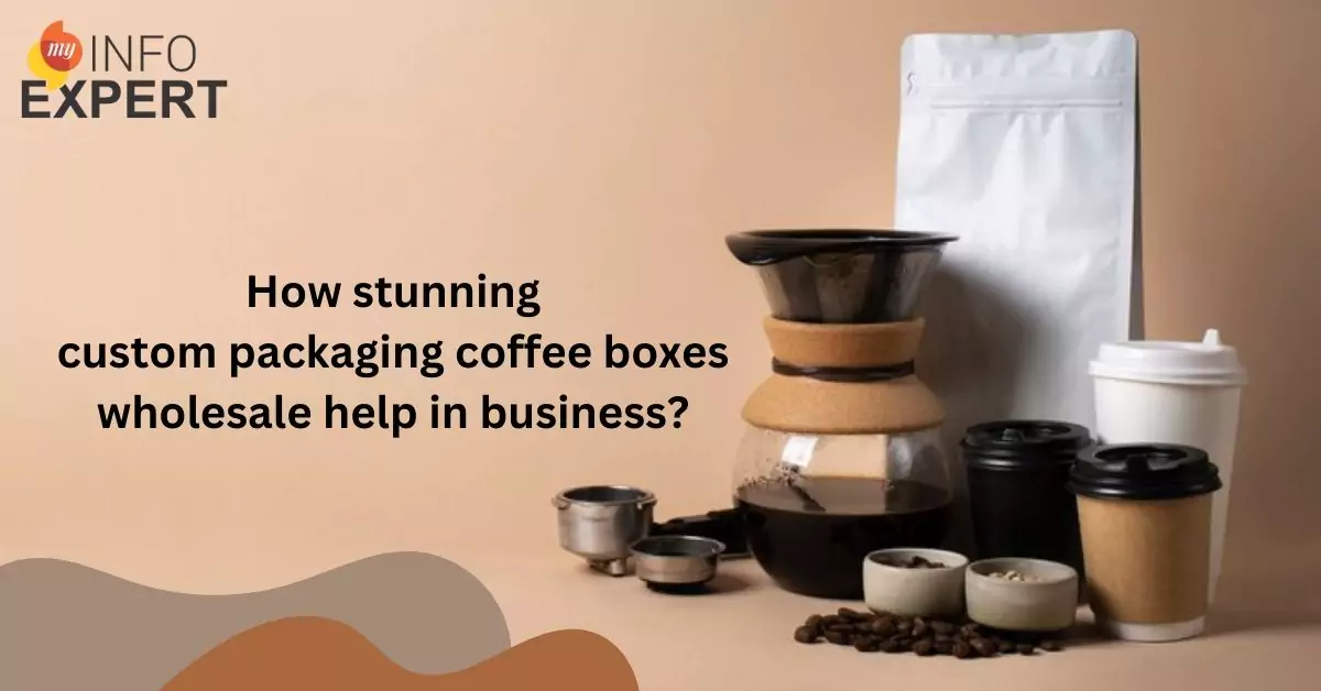 Custom Packaging Coffee Boxes